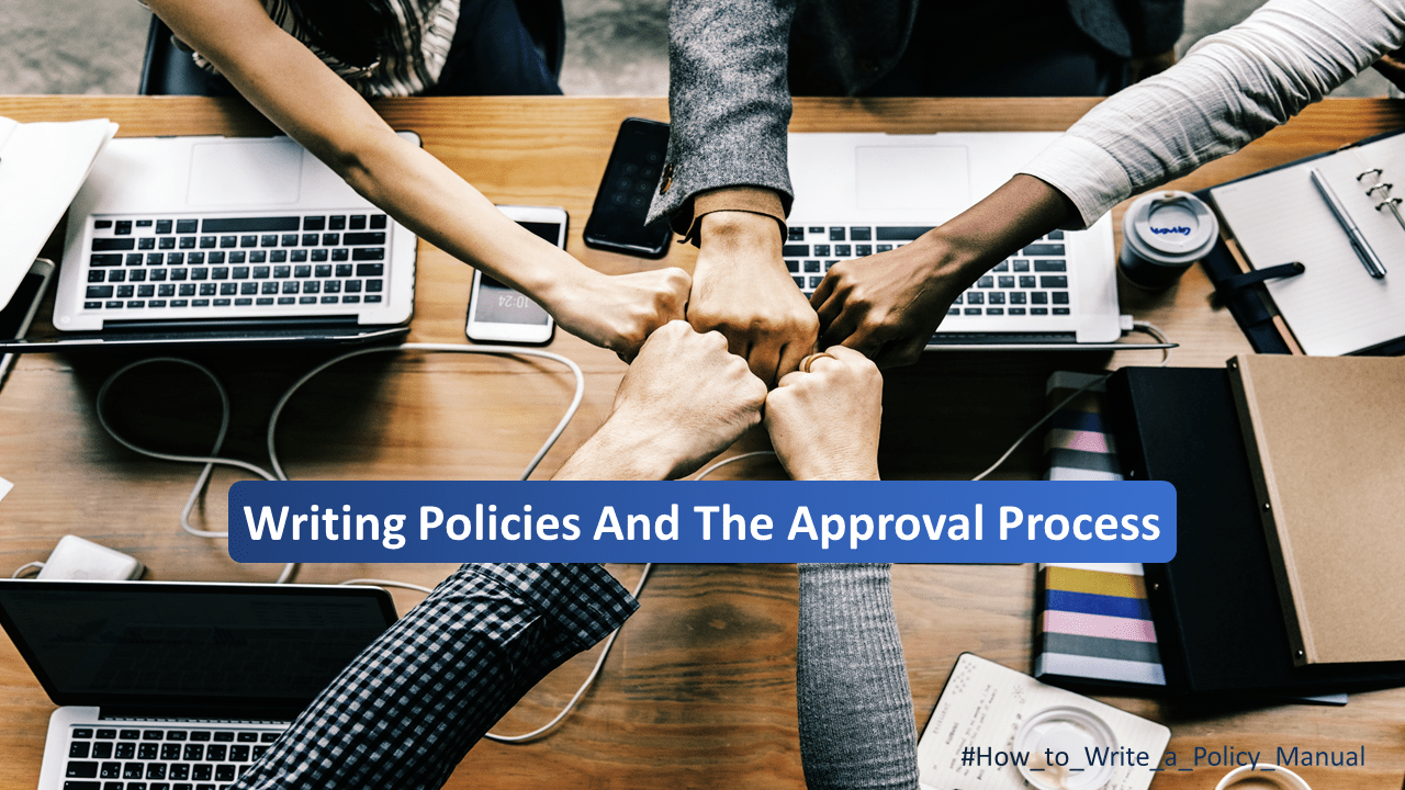 Writing Policies And The Approval Process