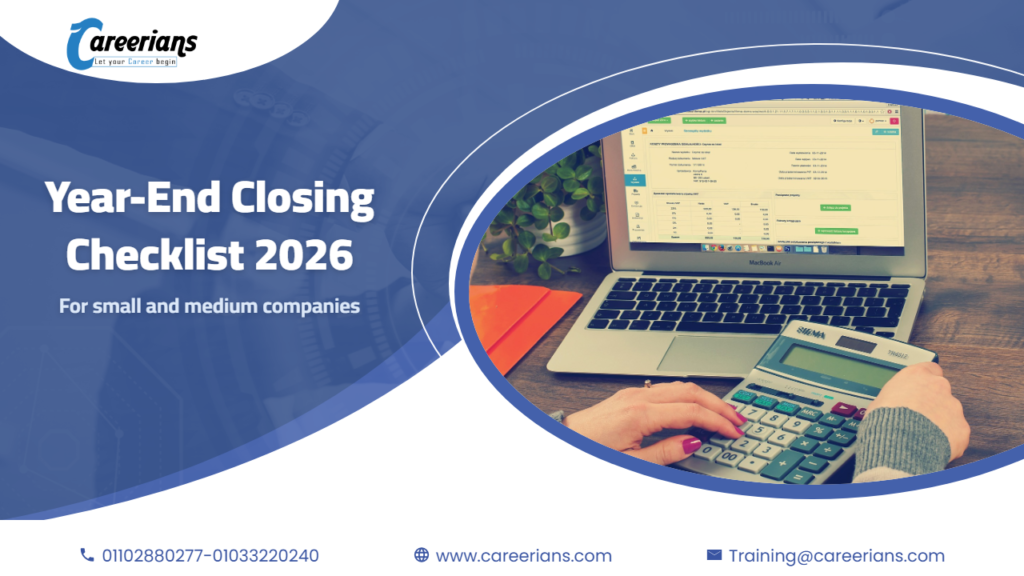 Year-End Closing Checklist for Small and Medium Companies in Egypt (2026)